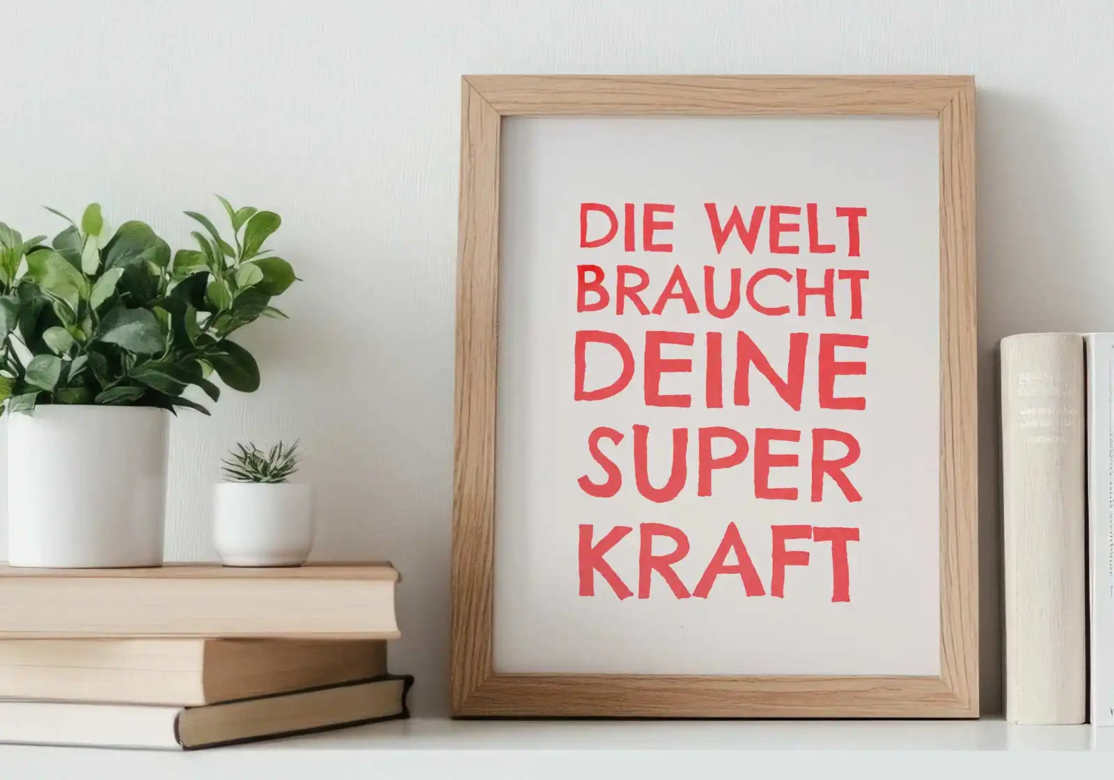 A4-Poster »Die Welt braucht deine Superkraft« – Siebdruck