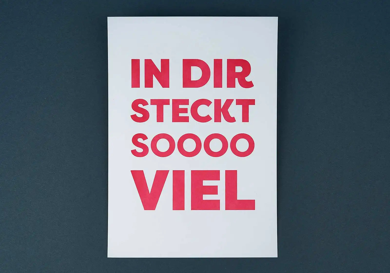 A4-Poster »In dir steckt soooo viel« – Siebdruck